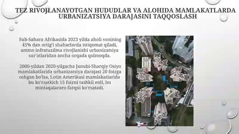 Tez rivojlanayotgan hududlar va alohida mamlakatlarda urbanizatsiya darajasini taqqoslash 3