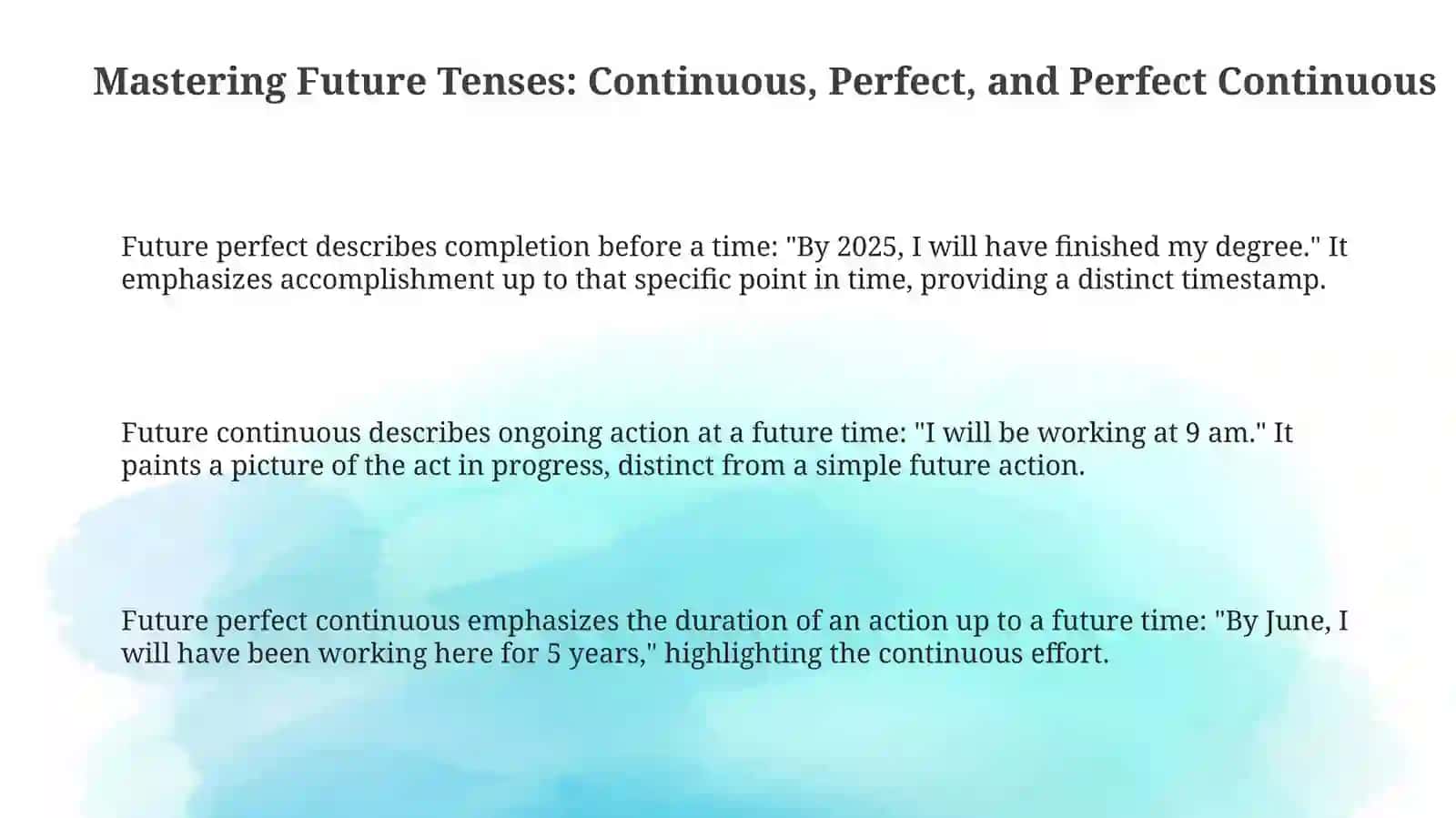 Mastering Future Tenses: Continuous, Perfect, and Perfect Continuous 3