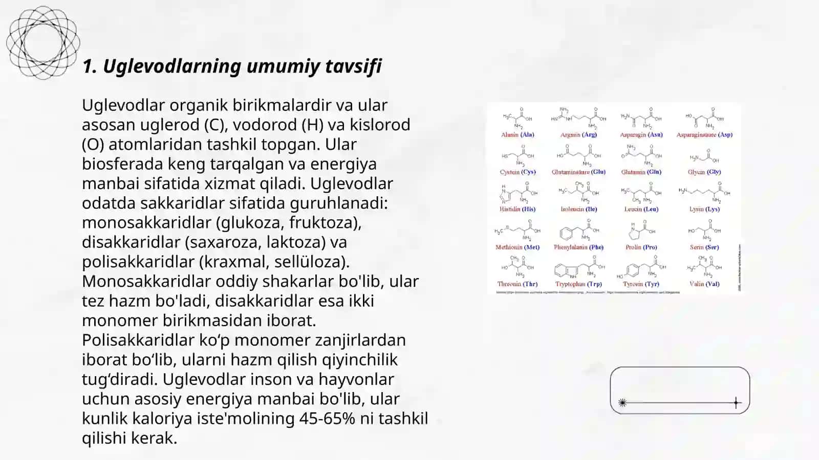 Uglevodlar-biologik jarayonlar energiya manbai sifatida.Monosaxaridlar 3