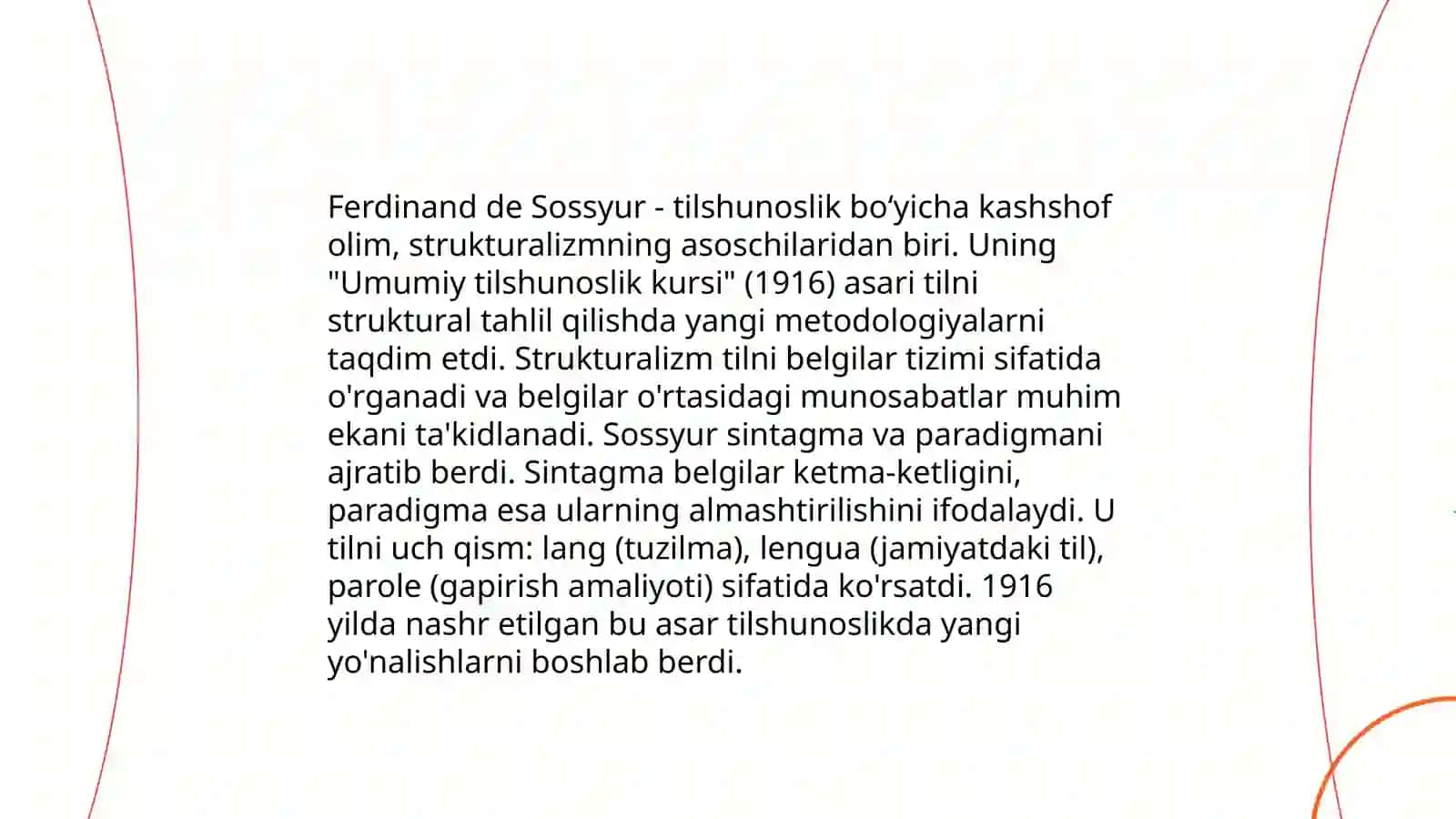 Ferdinand de sossyur lingvistik nazariyasi. Tilshunoslikda strukturalizm 3