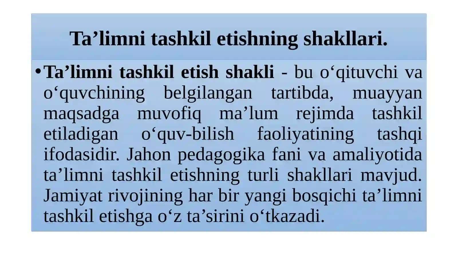 Dars–ta`limni tashkil etishning asosiy shakli 3