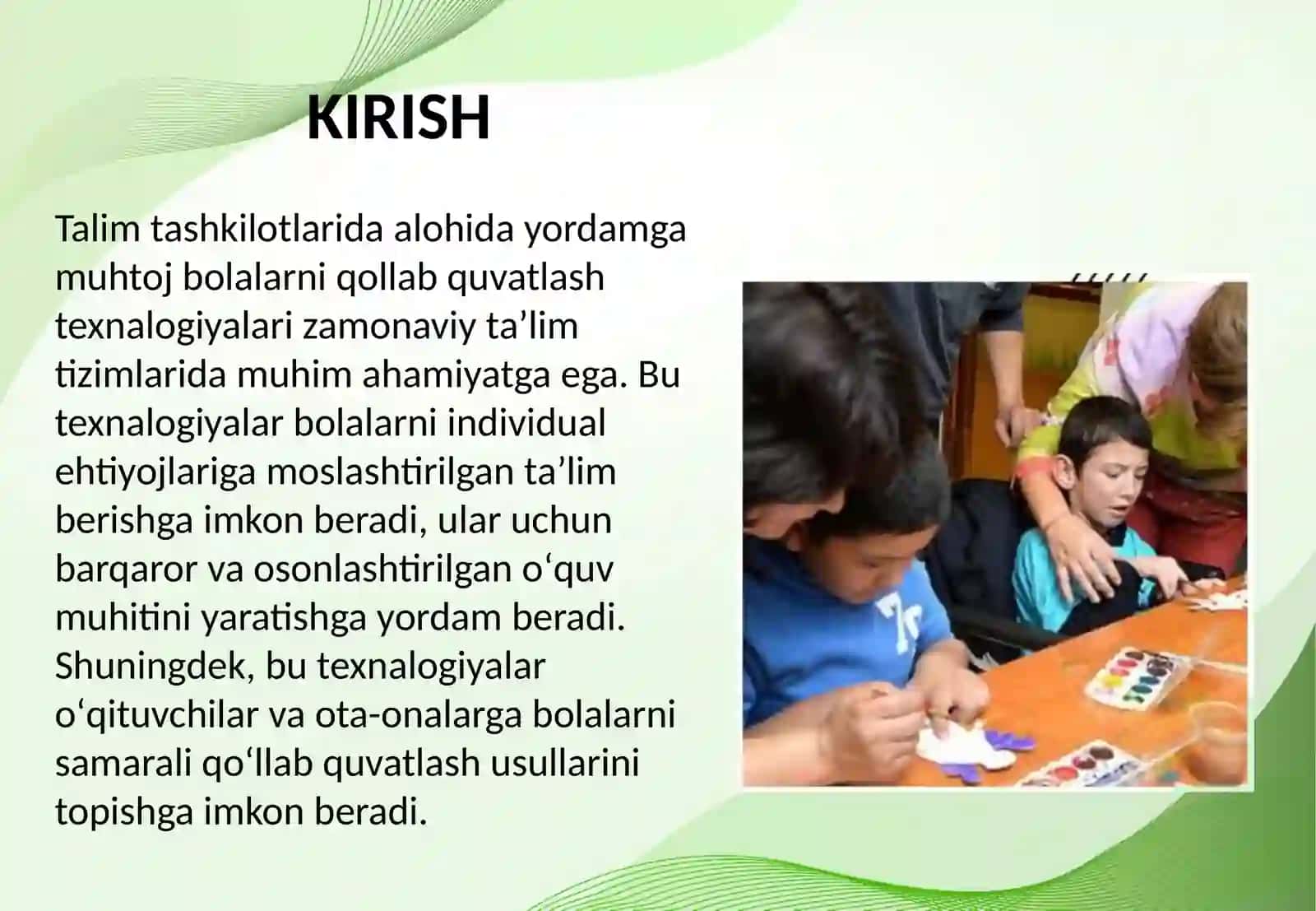Talim tashkilotlarida alohida yordamga muhtoj bolalarni talim olishini qollab quvatlash texnalogiyalari 3