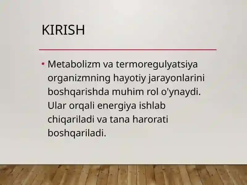 Modda va energiya almashinuvi. Tana haroratini boshqarilishi 3