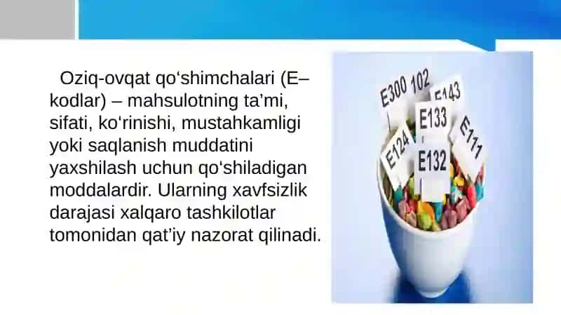 Oziq-ovqat qo'shimchalari (E–kodlar) 3