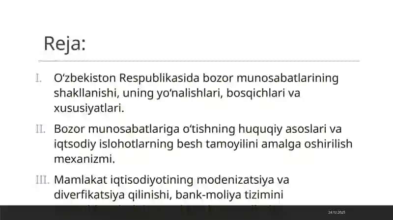 Iqtisodiy islohotlar, xususiy mulkchilikning shakllanishi. O‘zbekistonda bozor munosabatlarining rivojlanishi 3