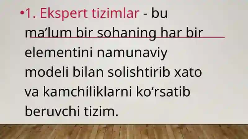Ekspert tizimlarini boshqaruvdagi o‘rni va ularni iqtisodiyot tarmoqlarda qo‘llash 3