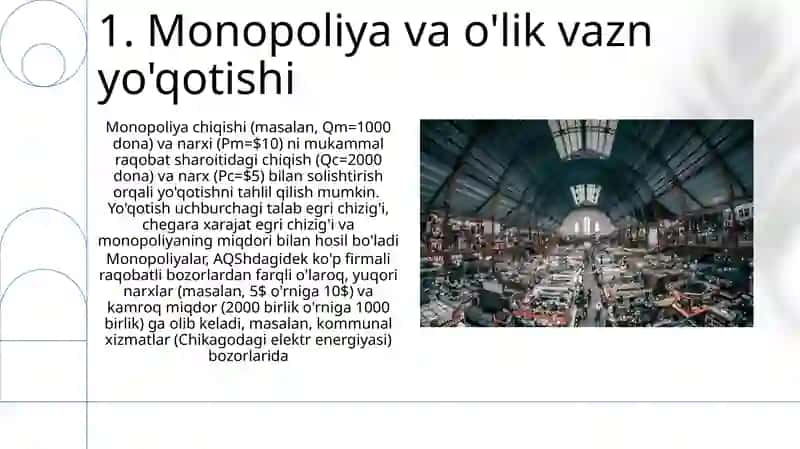 Monopoliya va o'lik vazn yo'qotishi 3