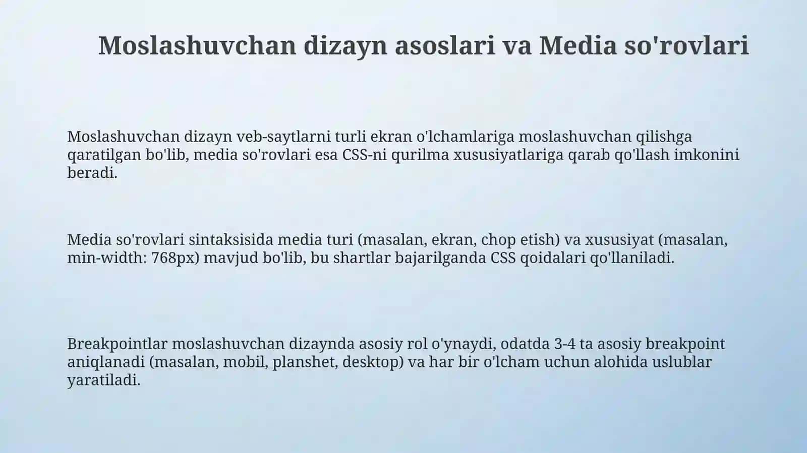 Moslashuvchan dizayn asoslari va Media so'rovlari 3