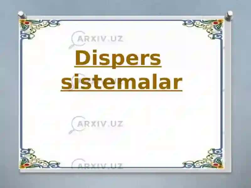 Disperssistemalar 3