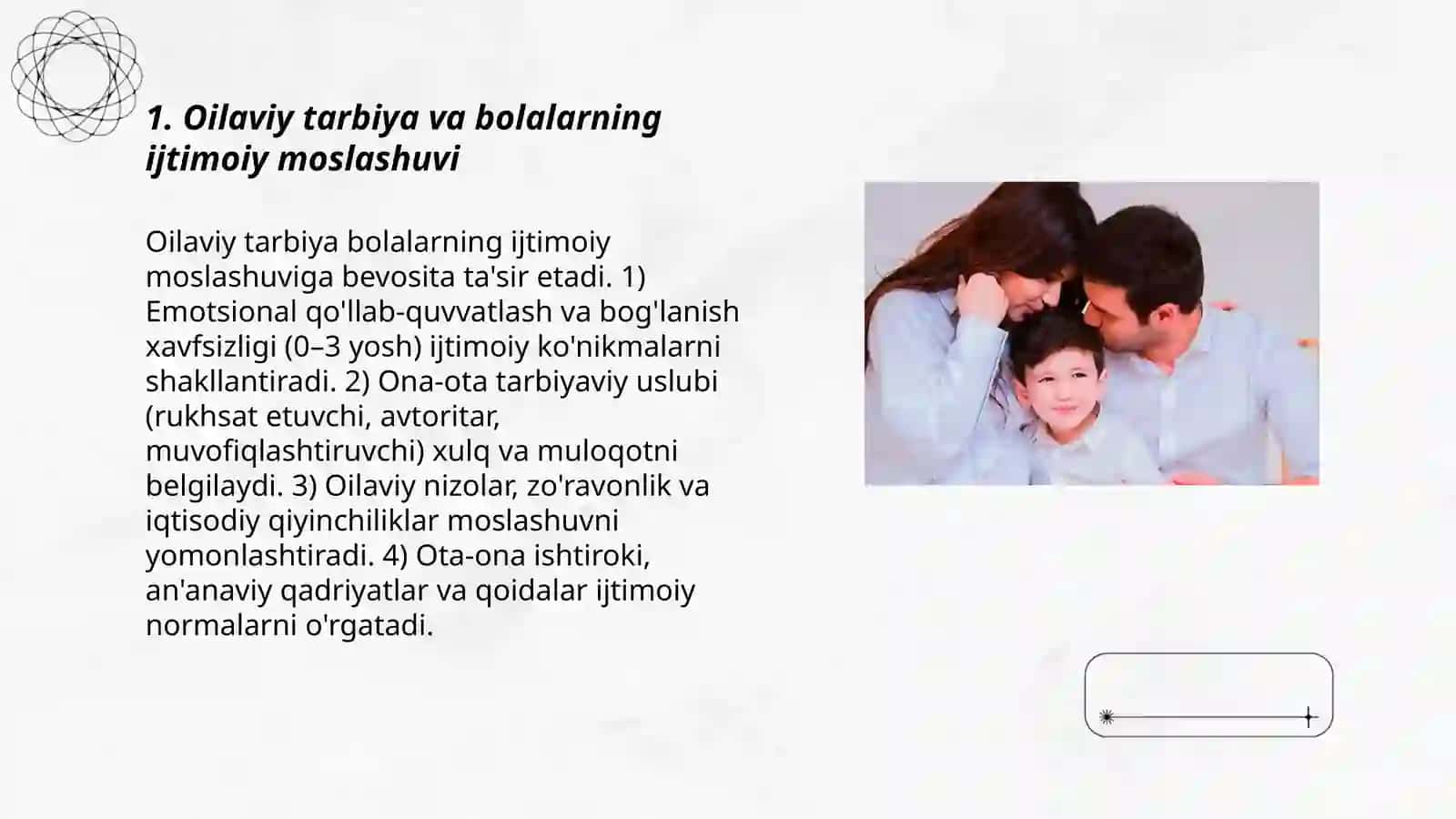 Bolalarning ijtimoiy moslashuvga ta'sir etuvchi omillar(oila, tengdoshlar, tarbiyachi, muhit) 3