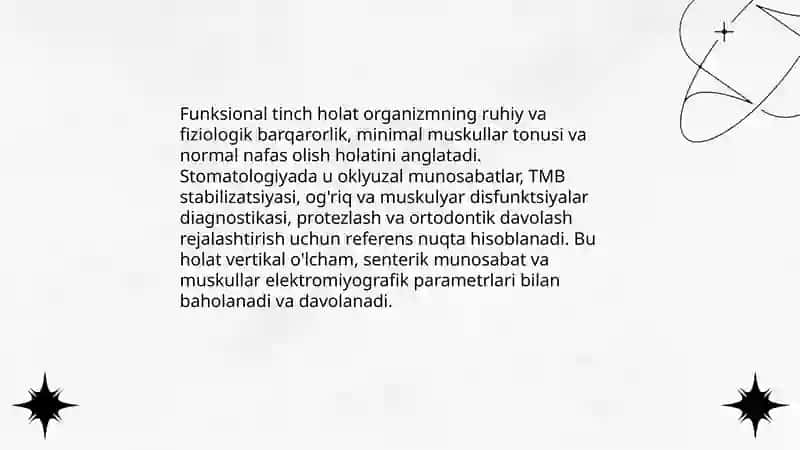 Funksional tinch holat. Stomatologiyada organning funksional elementi 3