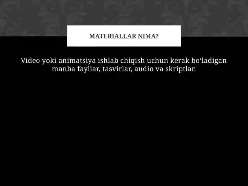 Video yoki animatsiya ishlab chiqish 3