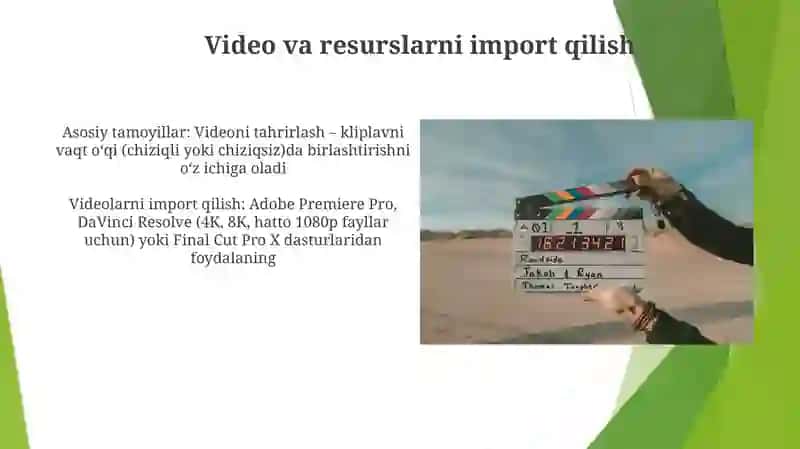 Video tasvirlar bilan ishlash asoslari 3