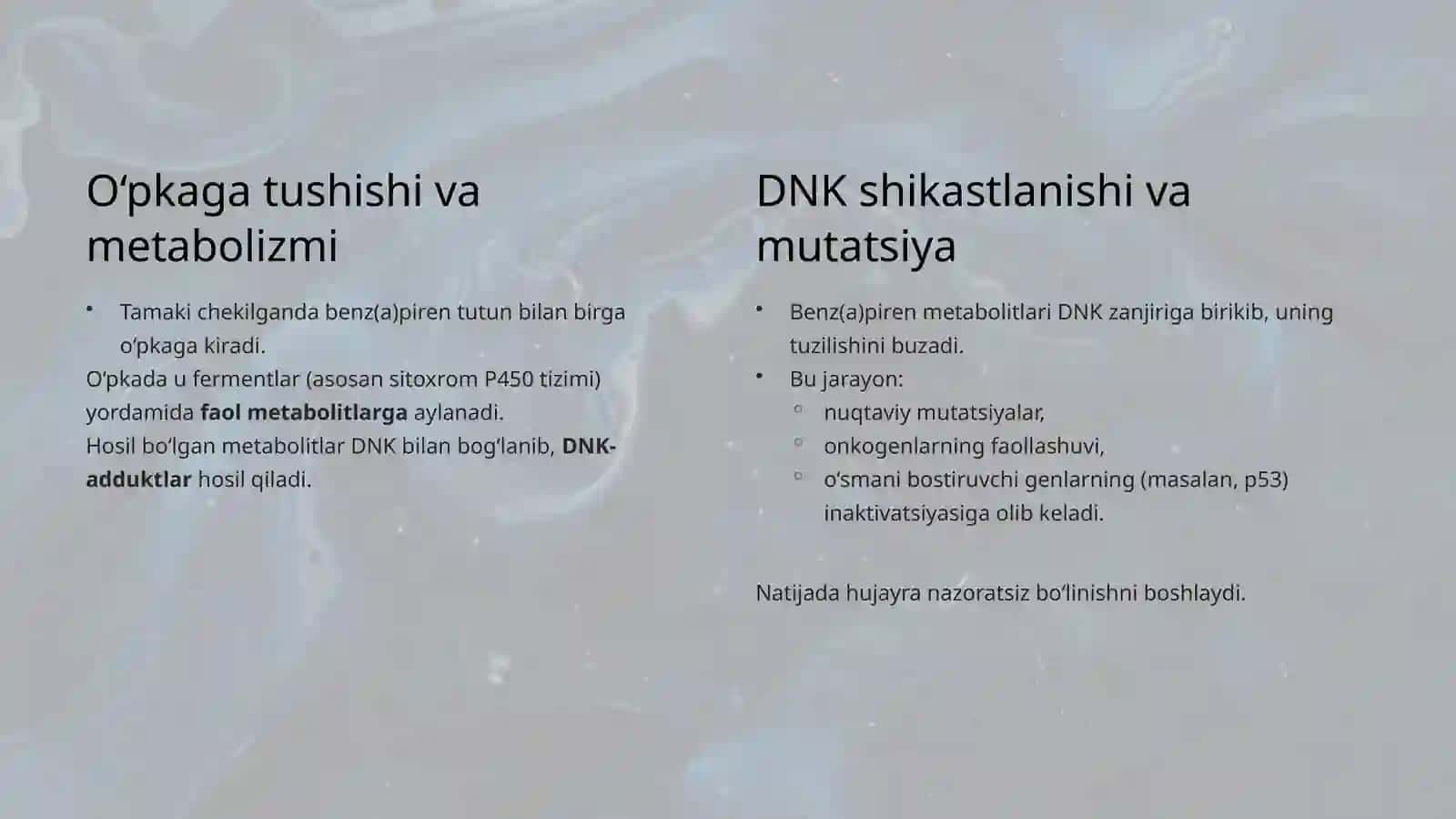 Tamakidagi benz(a)pirenni o‘pkada neoplastik jarayonlar rivojlanishidagi ahamiyati. O‘sma hujayralarning kimyoviy dori vositalariga multirezistentlik. Sitoxrom P450 oqsili polimorfizmi va kimyoviy kanserogenez 3