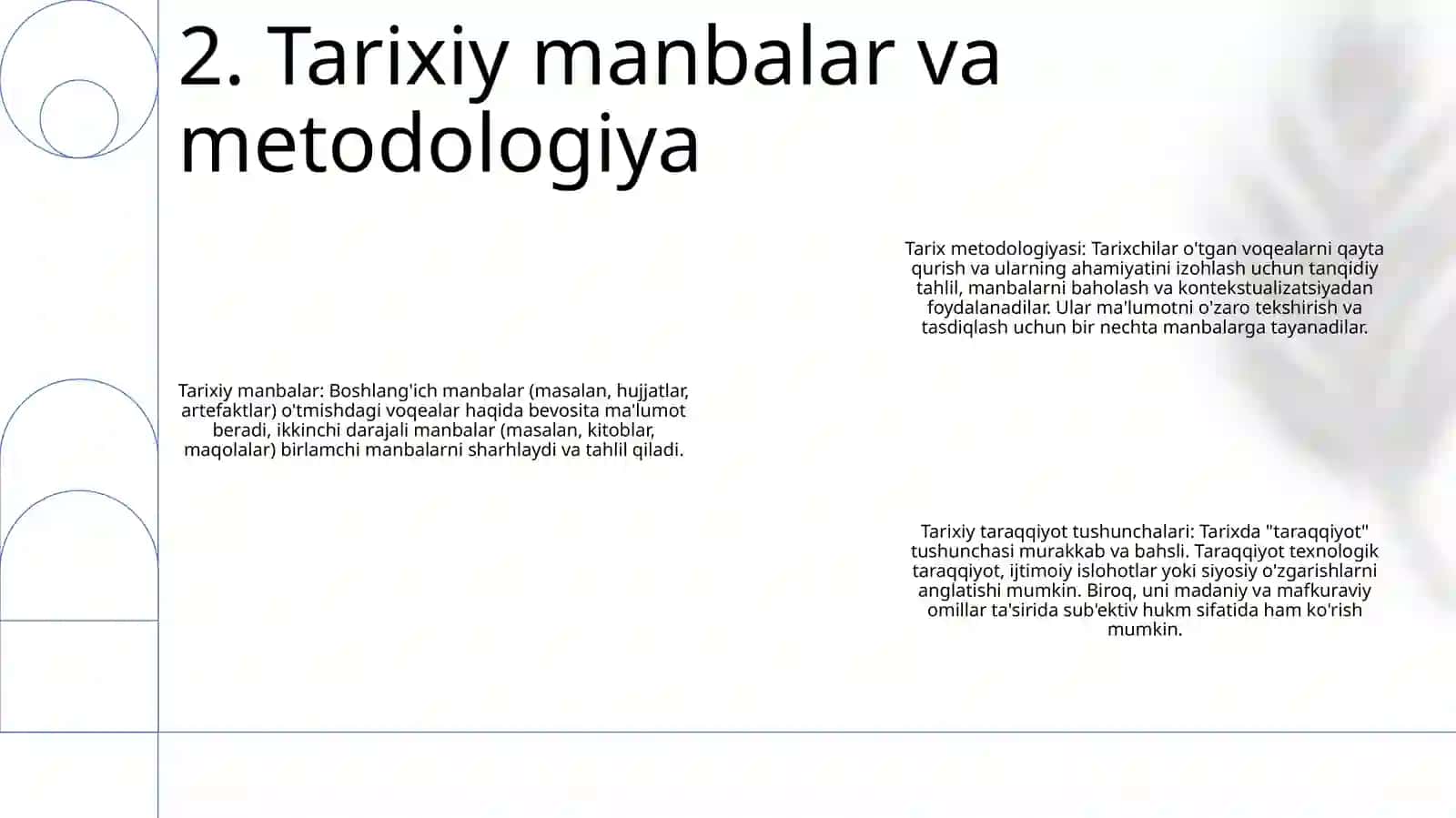 Jamiyat Taraqqiyotida Tarixning Mazmuni, Yo'Nalishlari Va Kansepsiyalari 3