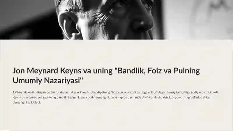 Jon Meynard Keyns taʼlimoti va Neokeynschilik: Zamonaviy Iqtisodiyotga Ta'siri 3