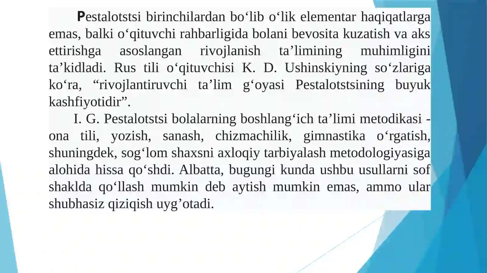 Iogann Geynrix Pestalotstsining pedagogik qarashlar 3