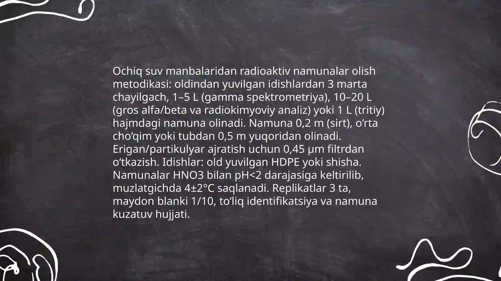 Ochiq manbadagi suvning radioaktivligini tekshirish. Ovqat mahsulotlarining radioaktivligini tekshirish 3