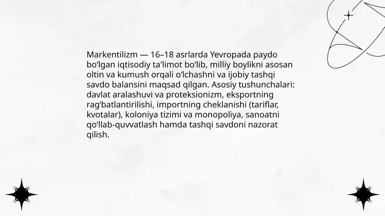Markentilizm iqtisodiy ta'limotning mohiyati va ahamiyati 3