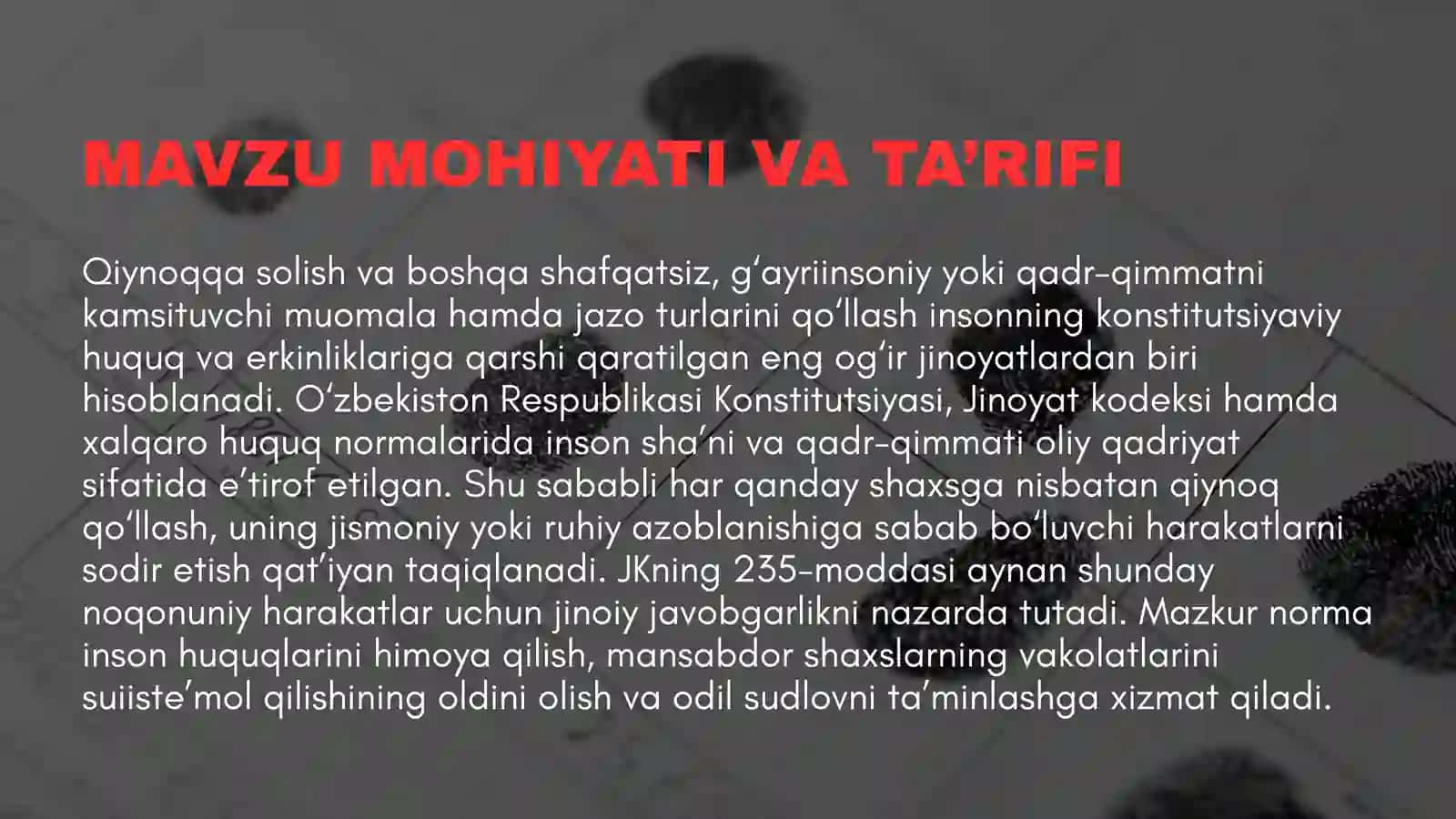 Qiynoqqa solish va boshqa shafqatsiz, g'ayriinsoniy yoki qadr-qimmatni kamsituvchi muomala hamda jazo turlarini qo'llash (JK 235-M) 3