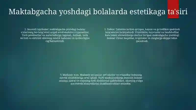 Maktabgacha Yoshdagi Bolalarning Estetik Rivojlanishidagi OʻZiga Xos Xususiyatlari 3
