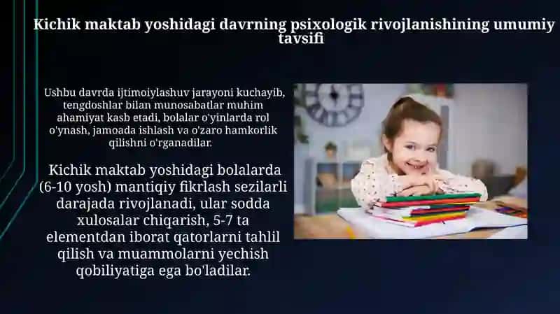 Kichik maktab yoshi davri psixik rivojlaniahning umumiy tavsif 3