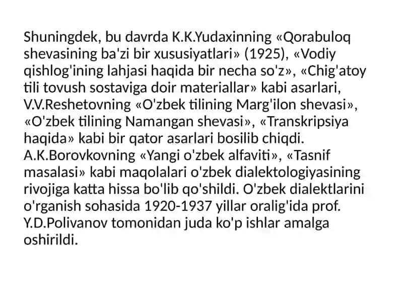 Mavzu: O'ZBEK XALQ SHEVALARINING RUS OLIMLARI TOMONIDAN  TADQIQLARI 3