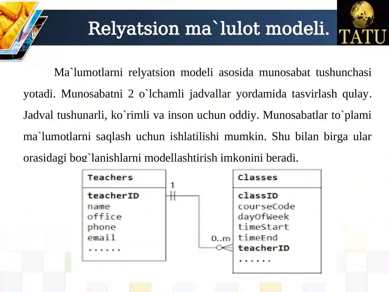 Ma’lumotlar modeli. Relyatsion ma`lulotlar bazasida munosabatlar 3