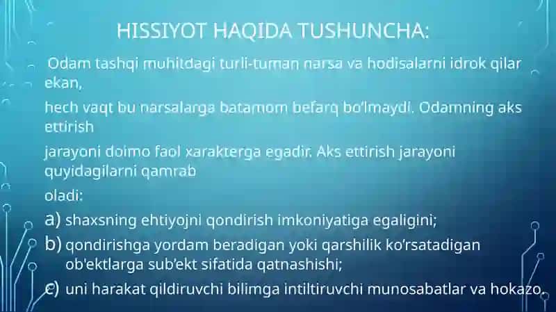Hissiyot, hislarni kechirish shakllari, yuksak hislar. 3