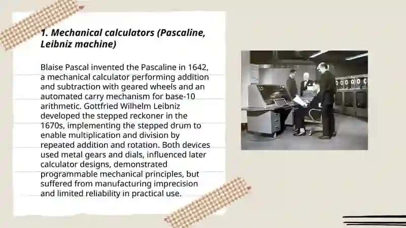 Mechanical calculators (Pascaline, Leibniz machine) 3