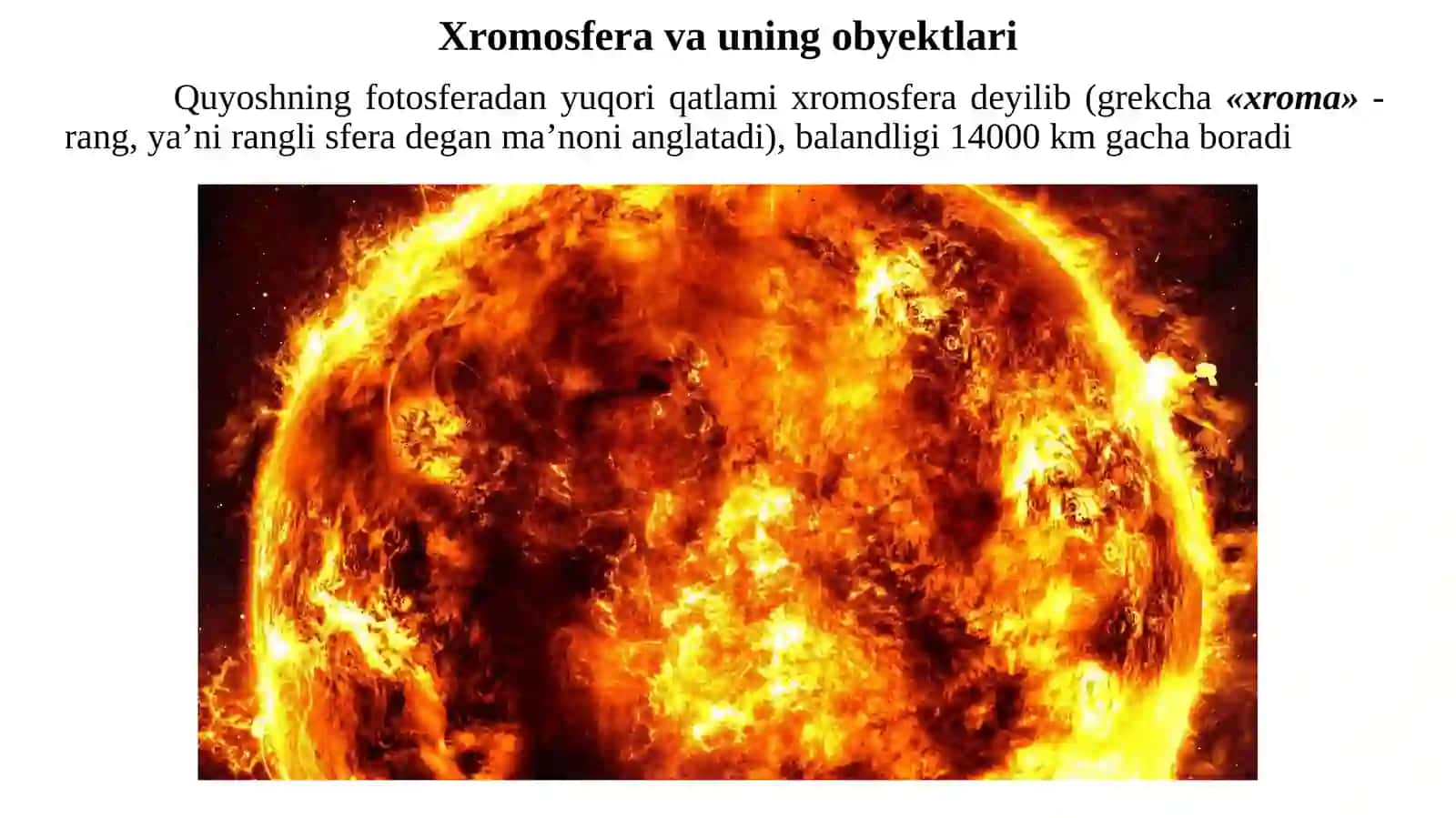 11-sinf Astronomiya fanidan dars ishlanma. Quyosh xromosferasi va toji 3