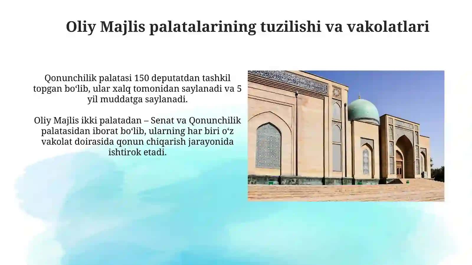 Davlat hokimiyatining tashkil etilishi. Oʻzbekiston Respublikasi Oliy Majlisi 3