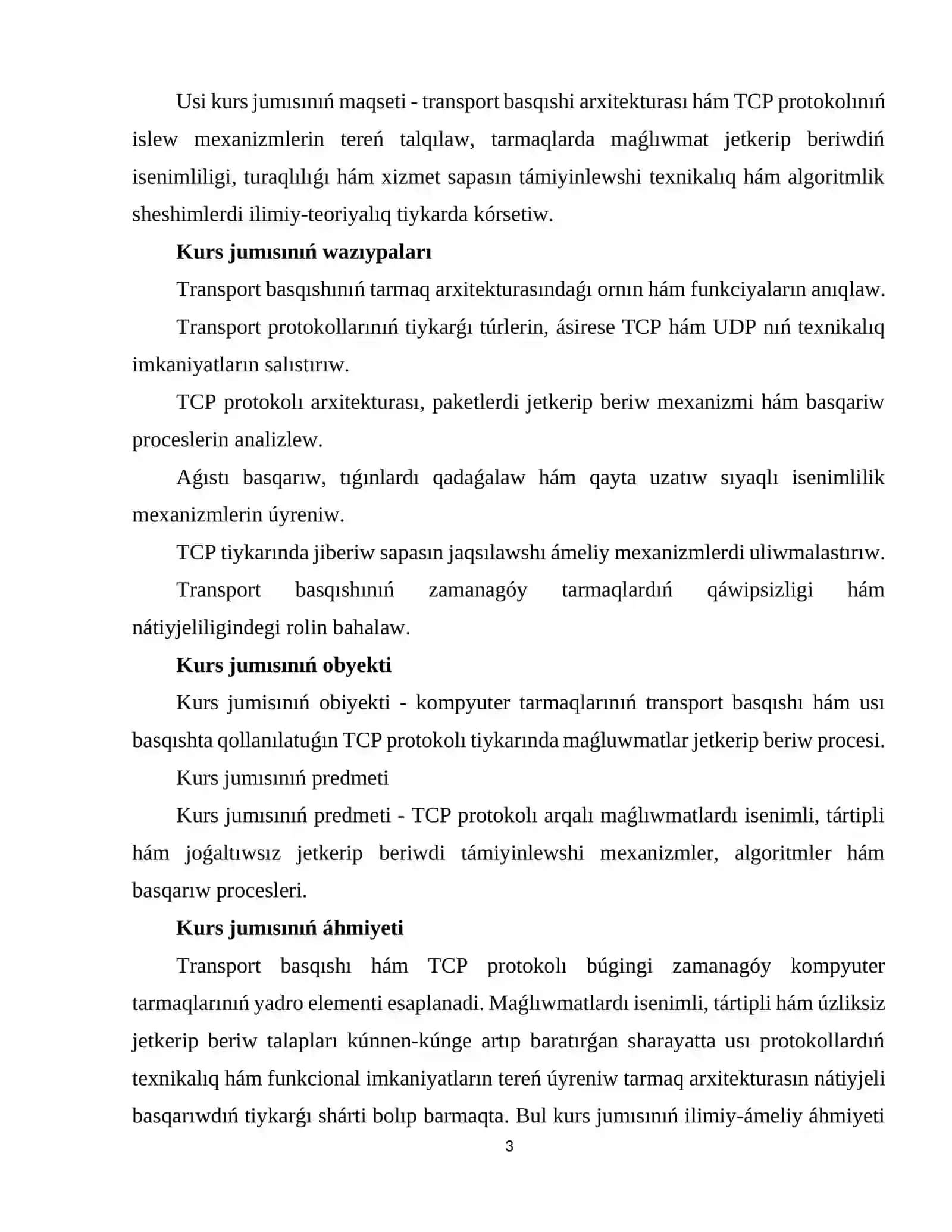 Transport basqıshı. Tarmaq basqıshındaǵı transport protokolların baylanıstırıwǵa arnalgan jiberiwdi basqarıw protokoli TCP, onıń ózgeshelikleri hám isenimlilikti támiyinlew mexanizmleri 3