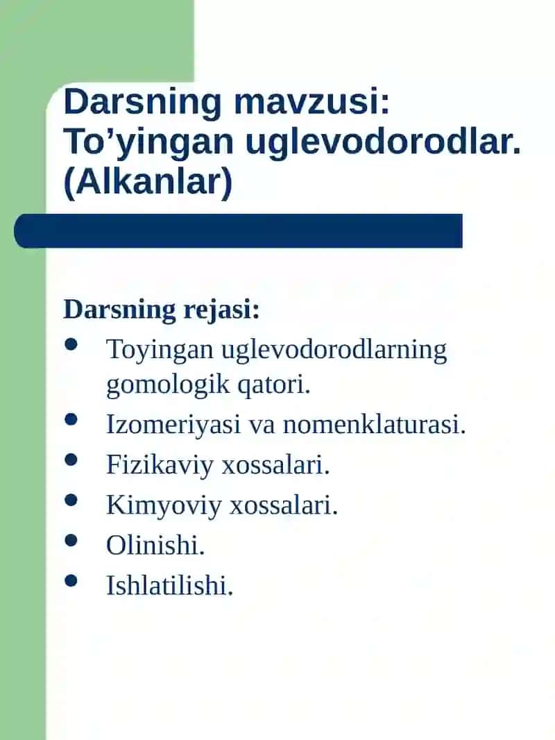 To’yingan uglevodorodlar. (Alkanlar) 3