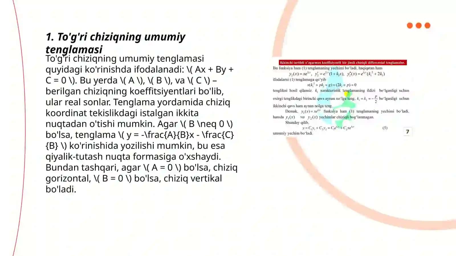 Tekislikda to'g'ri chiziqning umumiy tenglamasi va uning turlari xususiy ko'rinishlari. Tekislikda 2- tartibli chiziqlar. Aylana, ellips, giperbola, parabola 3
