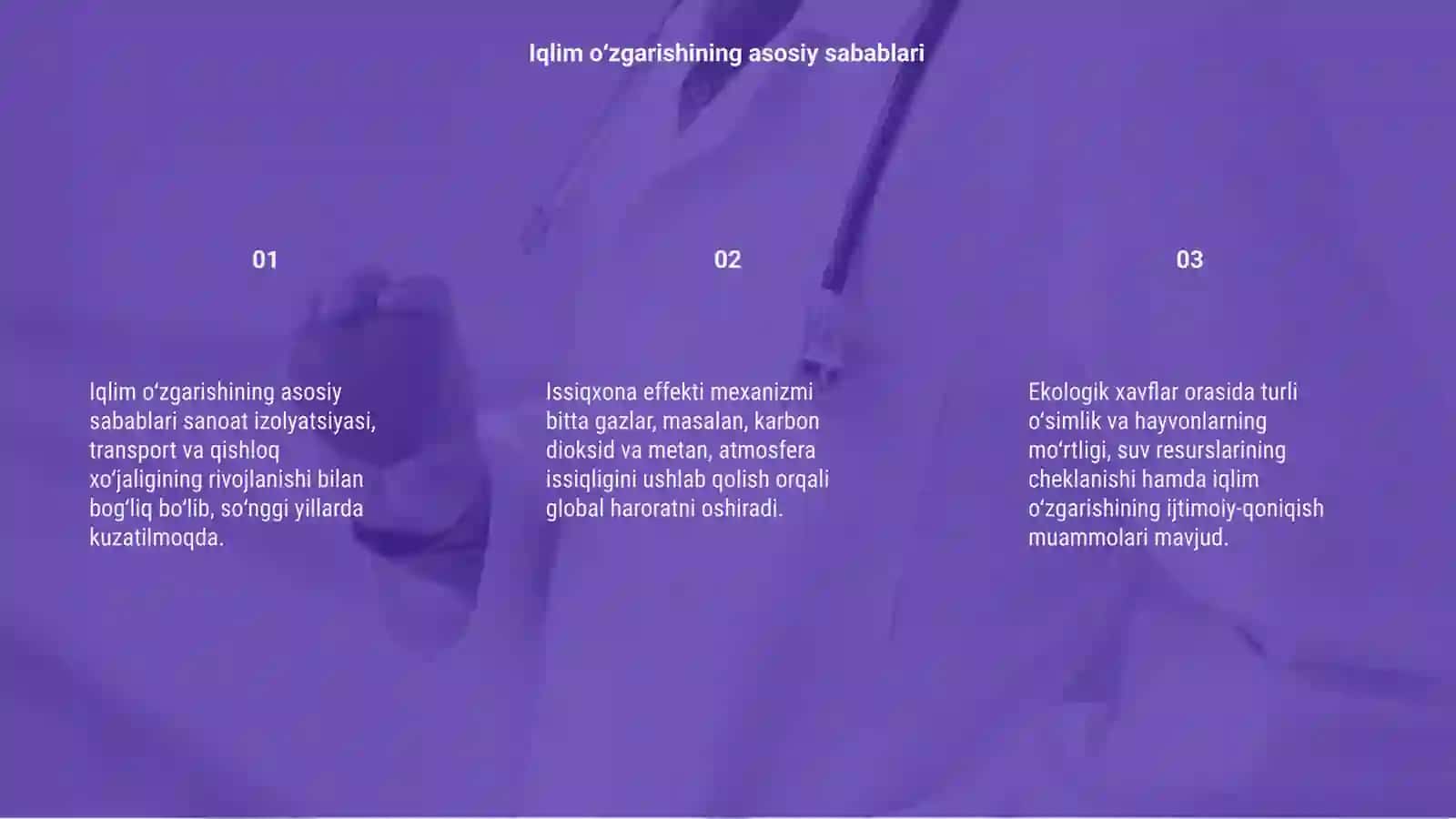 10-mavzu:Iqlim oʻzgarishi sabablari,issiqxona effekti mexanizmi va ekologik xavflar 3