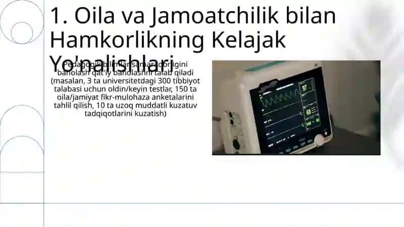Tibbiyotda talim va tarbiya uygunligi,oilada va jamoada pedagogik bilimlarning oʻrni 3