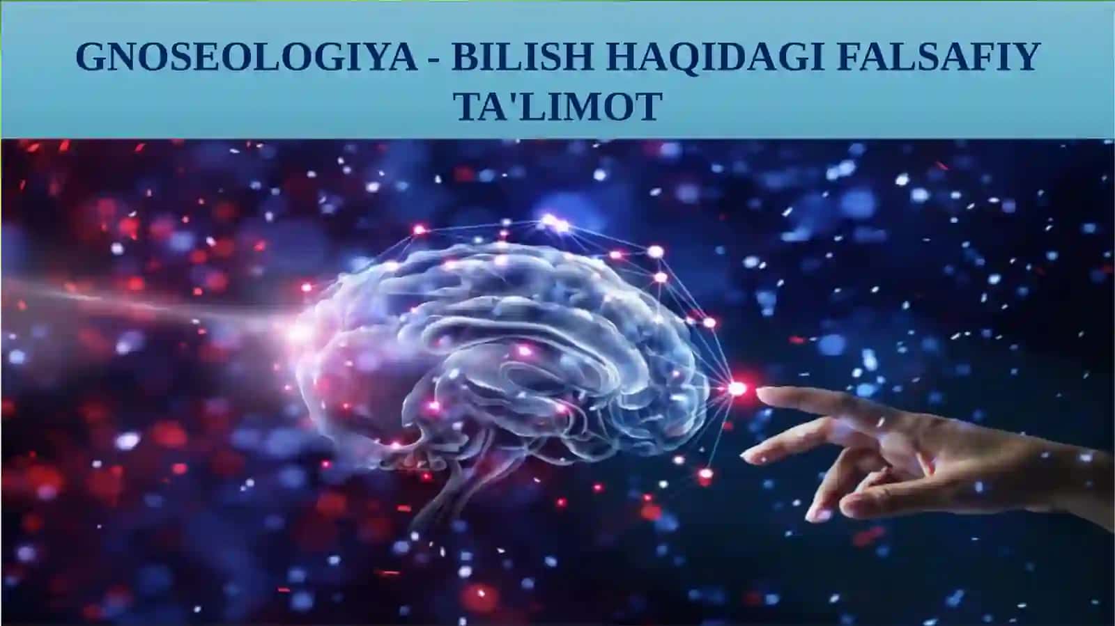 ONG VA BILISH. ONG VA BILISHNI PEDAGOGIK AMALIYOTDAGI O’RNI 3
