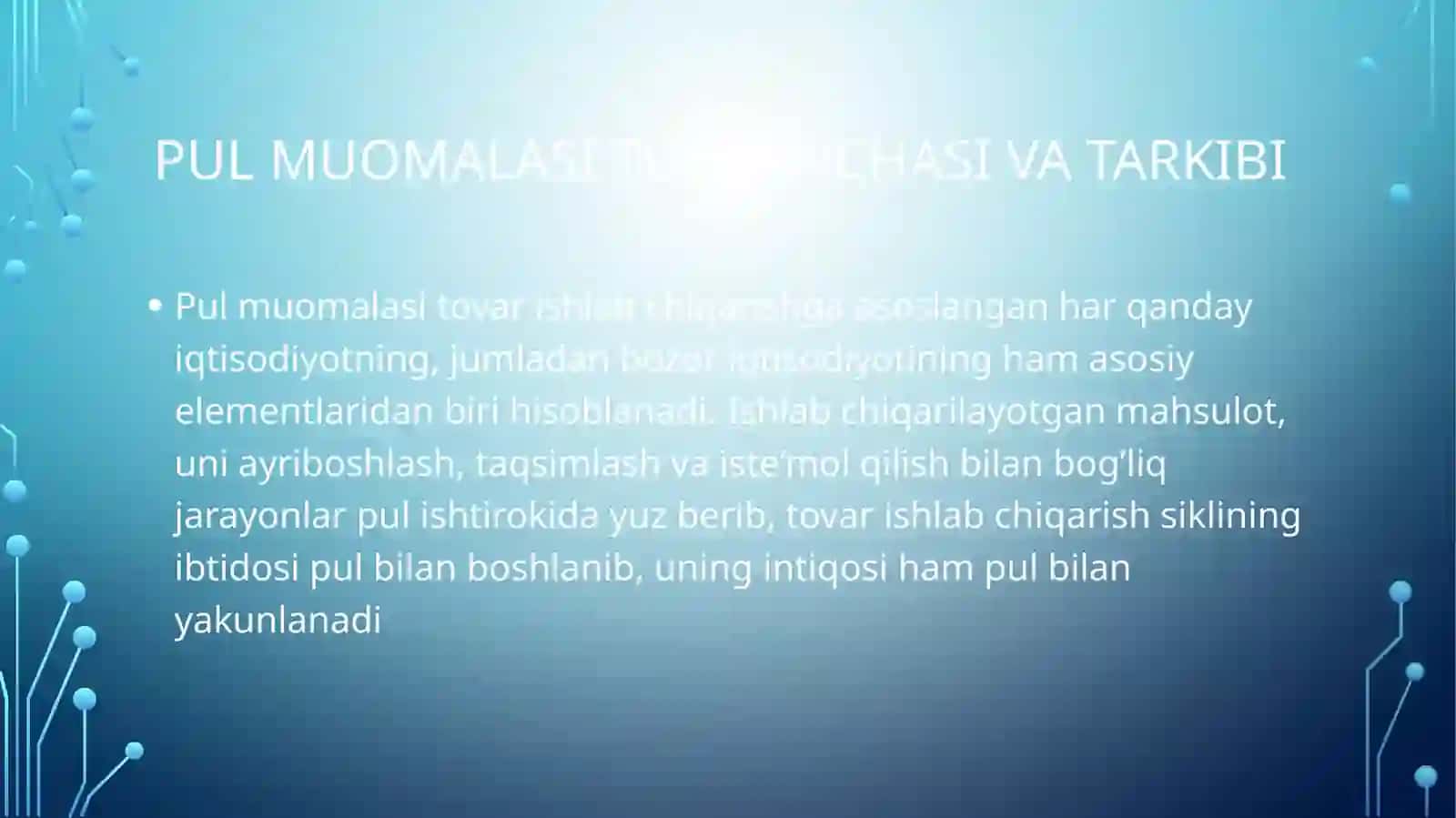PUL MUOMALASI, PUL MASSASI VA PUL AGREGATLARI 3