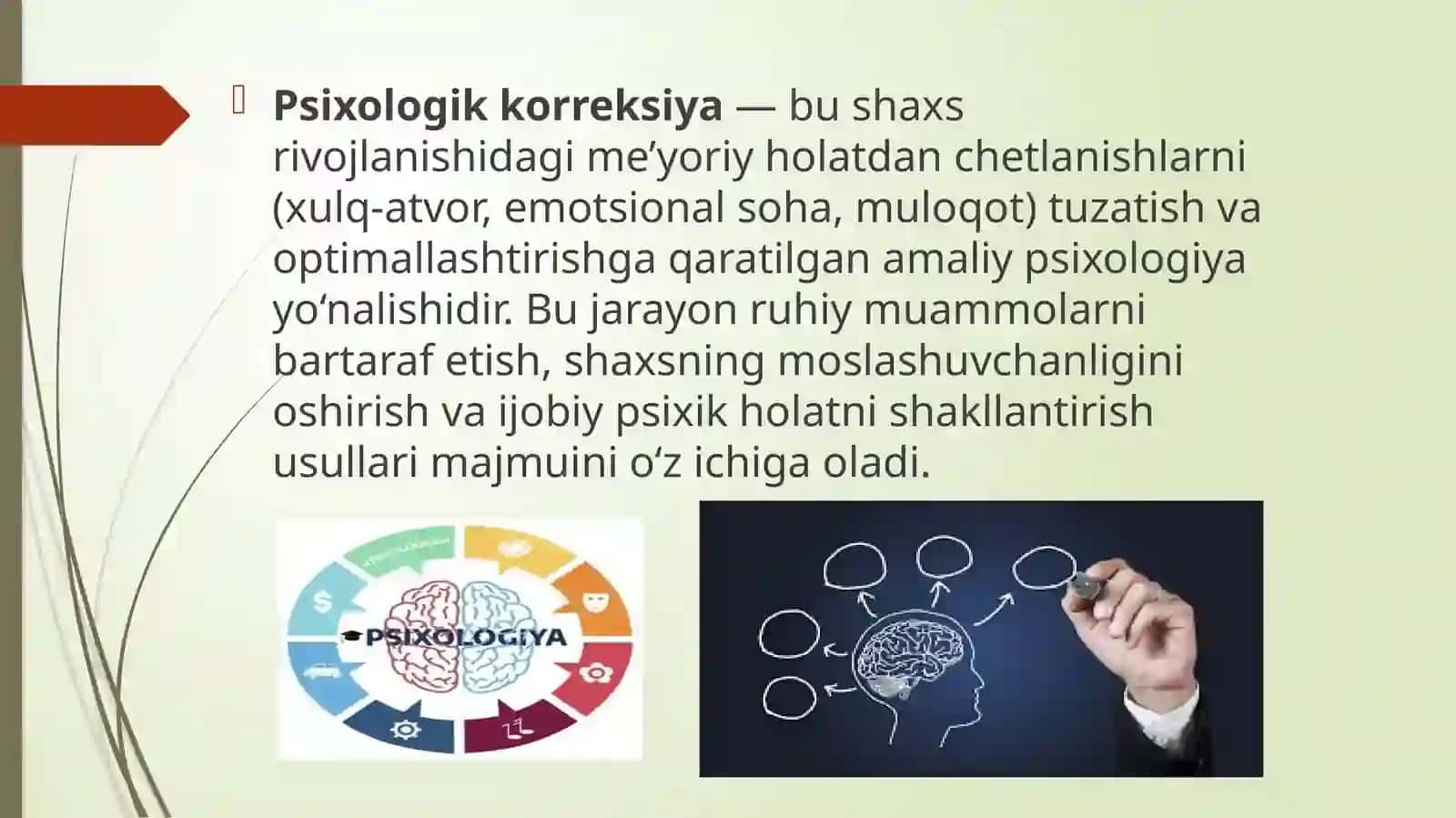 Psixologik korreksiyaning maqsad,vazifalari. Psixokorreksiyaning asosiy yo'nalishlari 3
