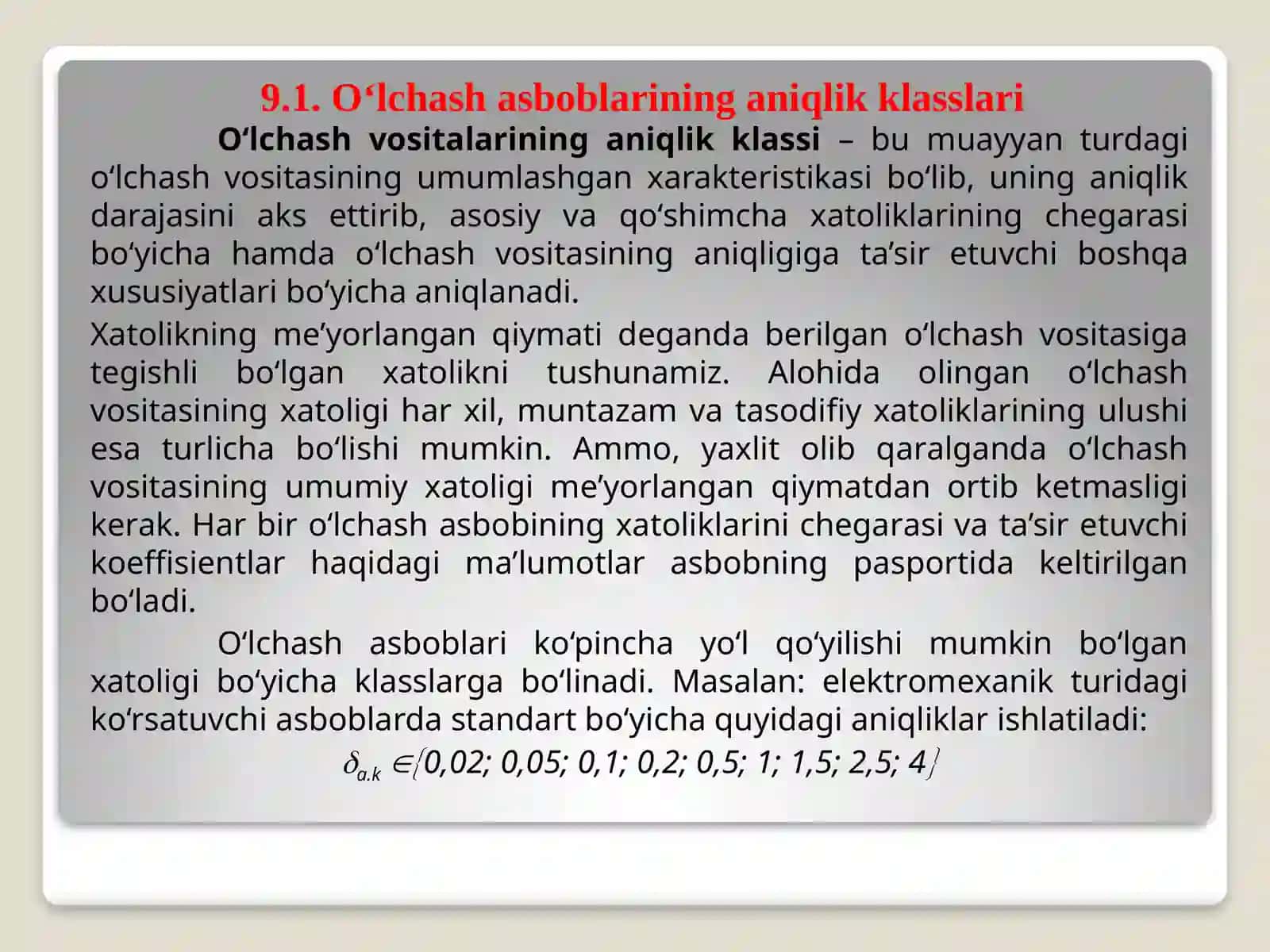9-MА’RUZА.O‘LCHАSH АSBОBLАRINING MЕTRОLОGIK TАVSIFLАRI 3