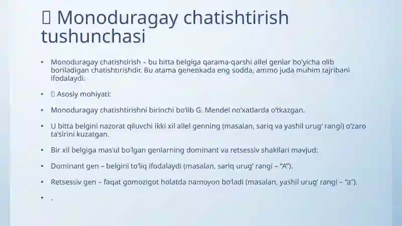Monoduragay chatishtirish. Allel bo’lgan genlarning o’zaro ta’siri ko’pallelik. 3