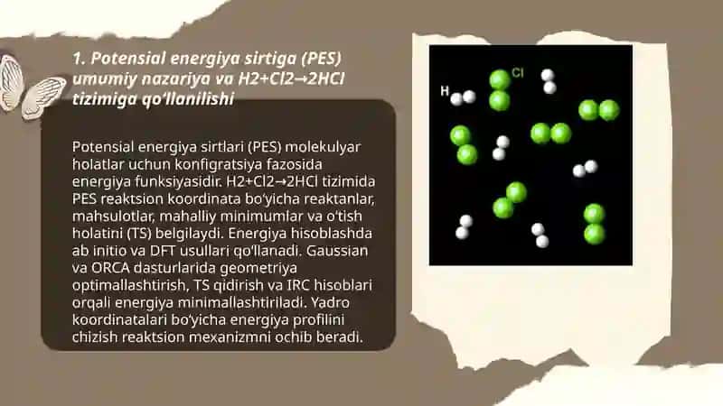 PES(potensial energiya sirtlari)qurish: H2+Cl2=2HCl reaksiyasi uchun reaktsion koordinata boʻyicha energiya hisoblash. Gaussion va ORCA dasturlarida energiya minimallashtirish 3