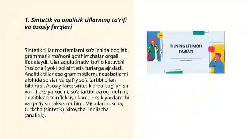 Sentetik va analitik tillar. Dunyoning hozirgi lisoniy manzarasi. Sunʼiy tillar. Dunyo xalqlari yozuvlari. 3