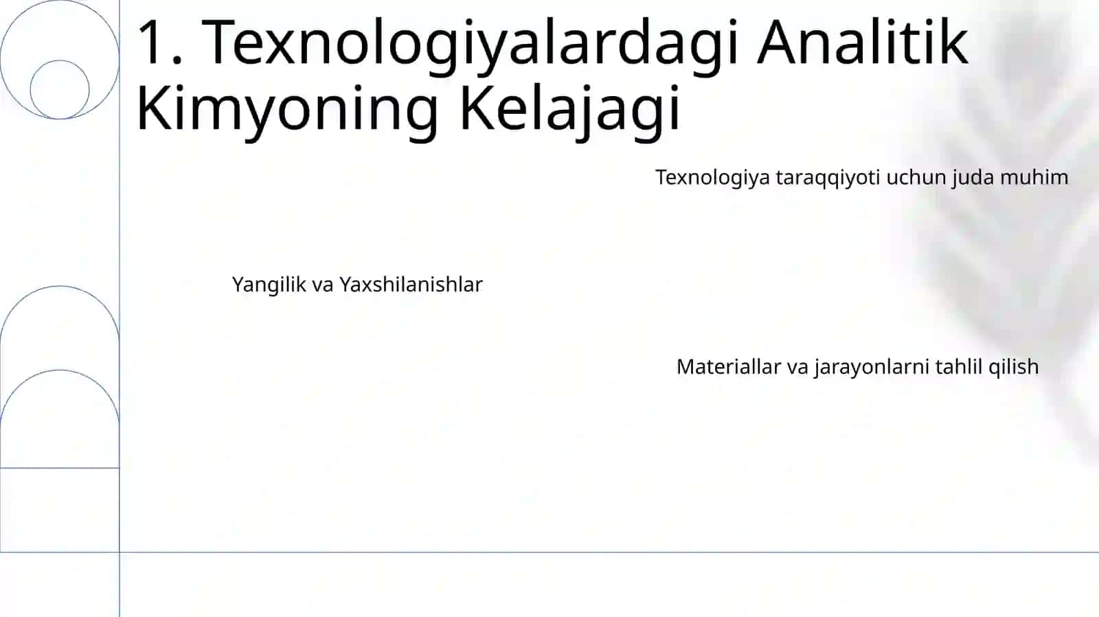 Analitik Kimyo fanining texnologiyadagi ahamiyati 3