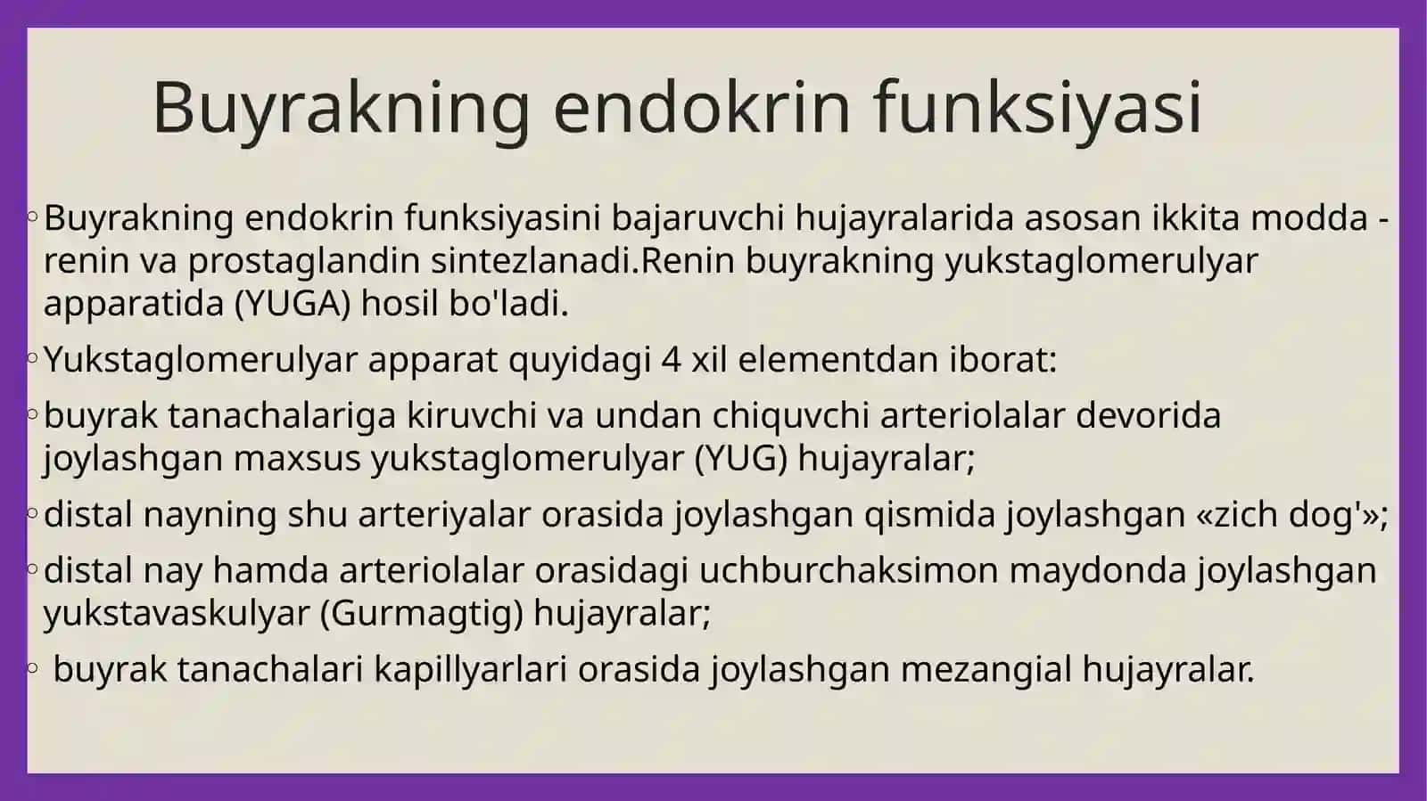 BUYRAKNING YUKSTAGLOMERULYAR APPARATI SITOFIZIOLOGIYASI.NEFRONNING GISTOFIZIOLOGIYASI.BUYRAKLAR TUZILISHI VA REGENERATOR IMKONIYATLARINING YOSHGA 3