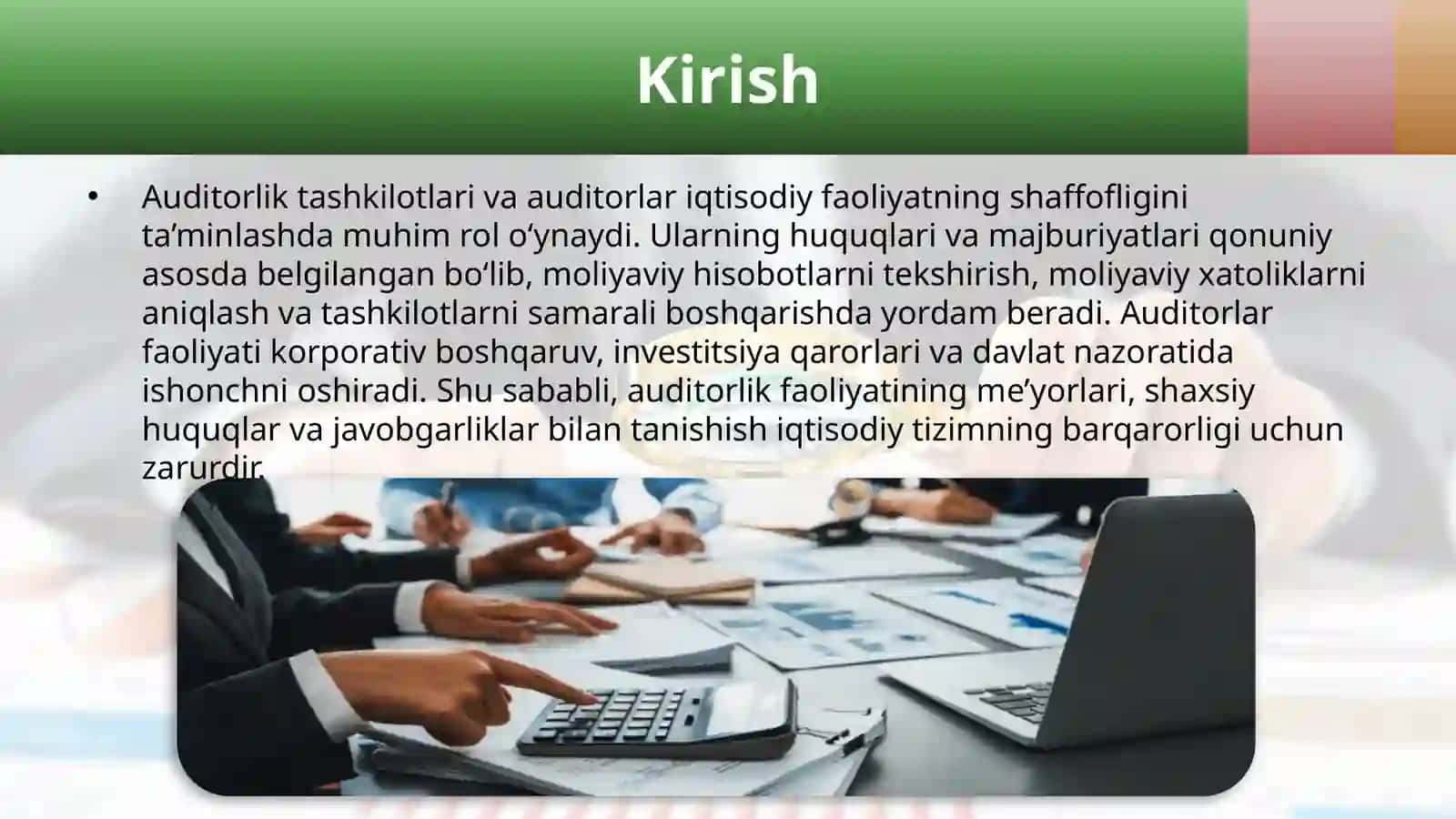 Auditorlik tashkilotlar va auditorlarning huquqlari hamda majburiyatlari. 3