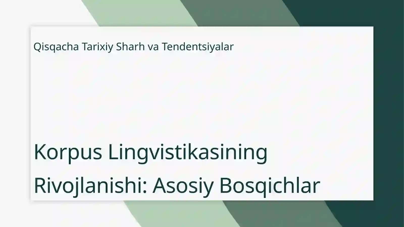Korpus lingvistikasini rivojlanishi 3