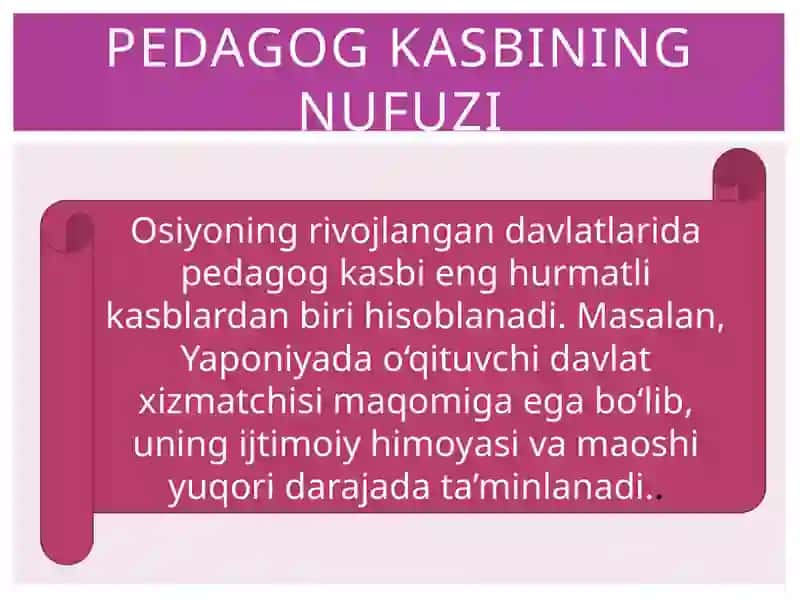 Mustaqilish Mavzu: Osiyoning rivojlangan mamlakatlari da pedagogika kasbi va Ungaqŏyiladigantalablarning xilma-xilligi 3