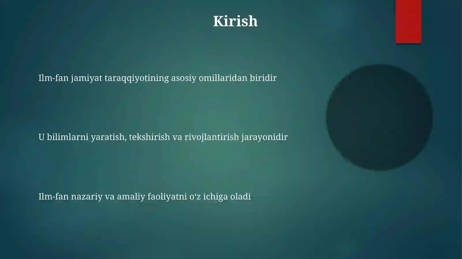 Ilm-fan jamiyat taraqqiyotining asosiy omillaridan biridir 3